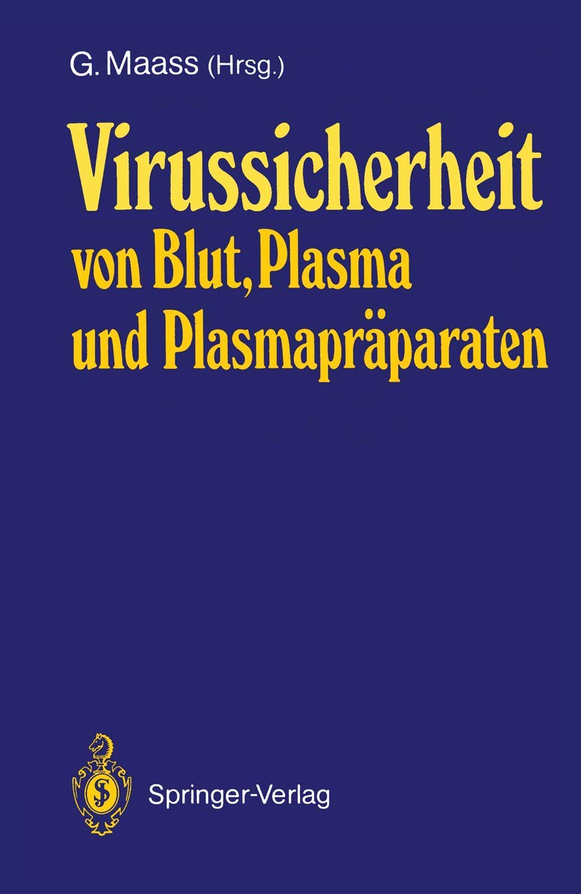 Virussicherheit Von Blut, Plasma Und Plasmaprparaten (German Edition),Used