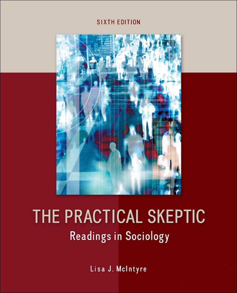 The Practical Skeptic: Readings In Sociology