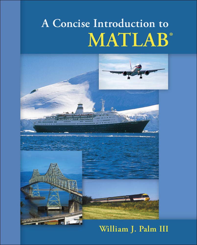 A Concise Introduction To Matlab,New