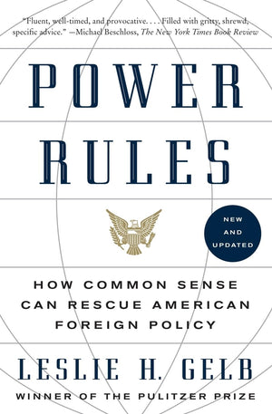 Power Rules: How Common Sense Can Rescue American Foreign Policy,Used