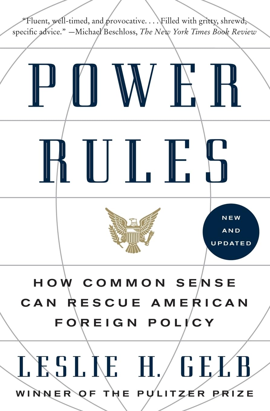 Power Rules: How Common Sense Can Rescue American Foreign Policy,Used