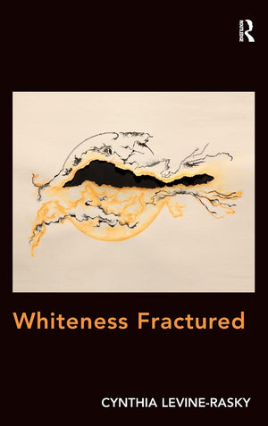 Whiteness Fractured,Used