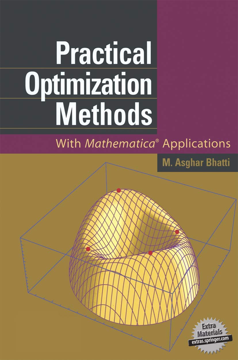 Practical Optimization Methods: With Mathematica Applications,New