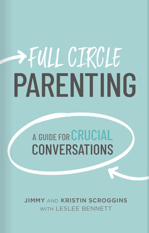 Full Circle Parenting: A Guide for Crucial Conversations (3 Circles),Used