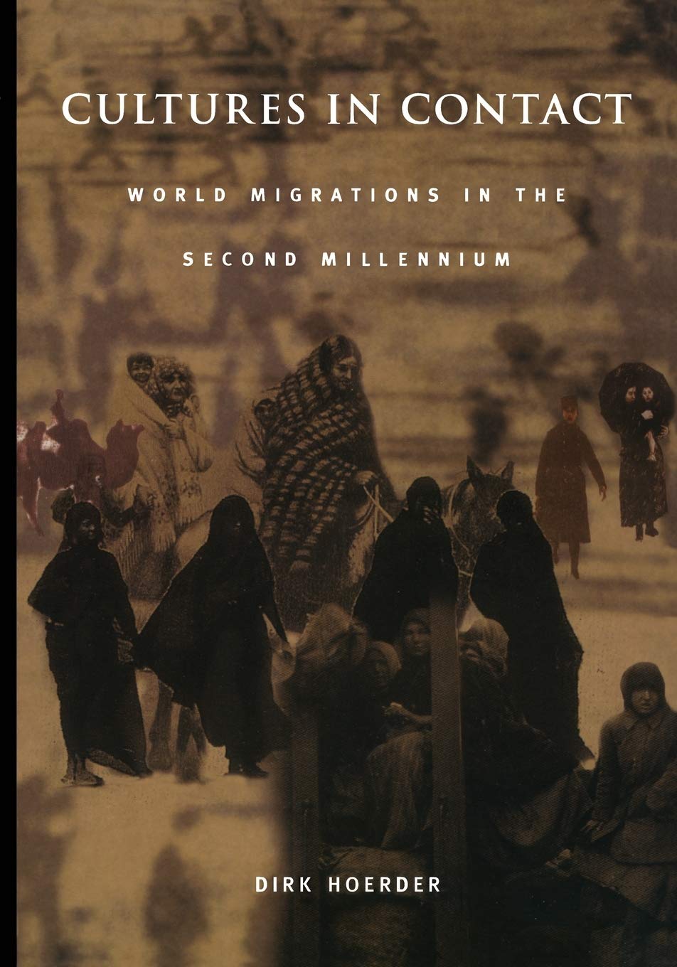 Cultures In Contact: World Migrations In The Second Millennium (Comparative And International Workingclass History),Used