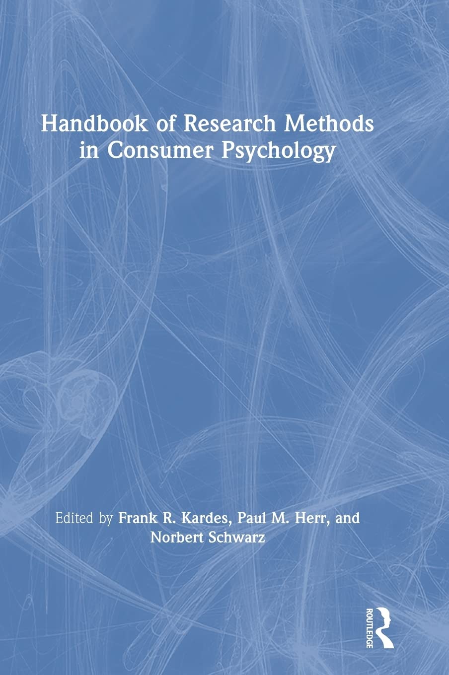 Handbook Of Research Methods In Consumer Psychology,Used