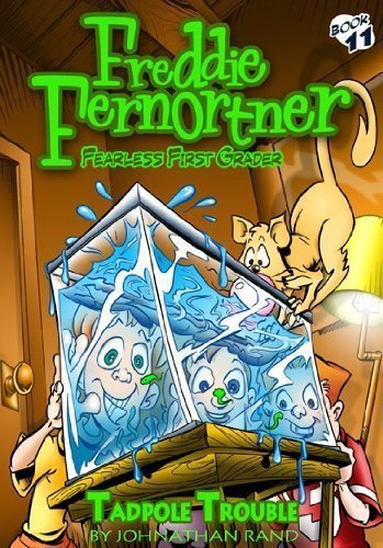 Tadpole Trouble (Freddie Fernortner, Fearless First Grader, Book 11),Used