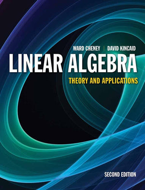 Linear Algebra: Theory and Applications: Theory and Applications (Jones & Bartlett Learning International Series in Mathematic),Used