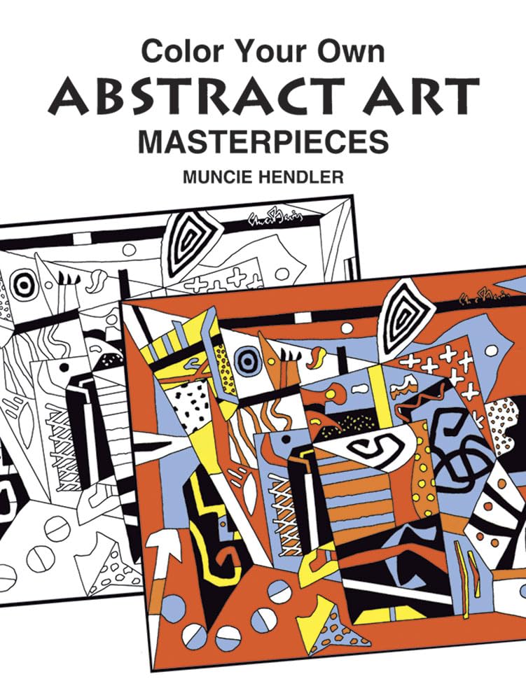 Color Your Own Abstract Art Masterpieces (Dover Art Masterpieces To Color),Used