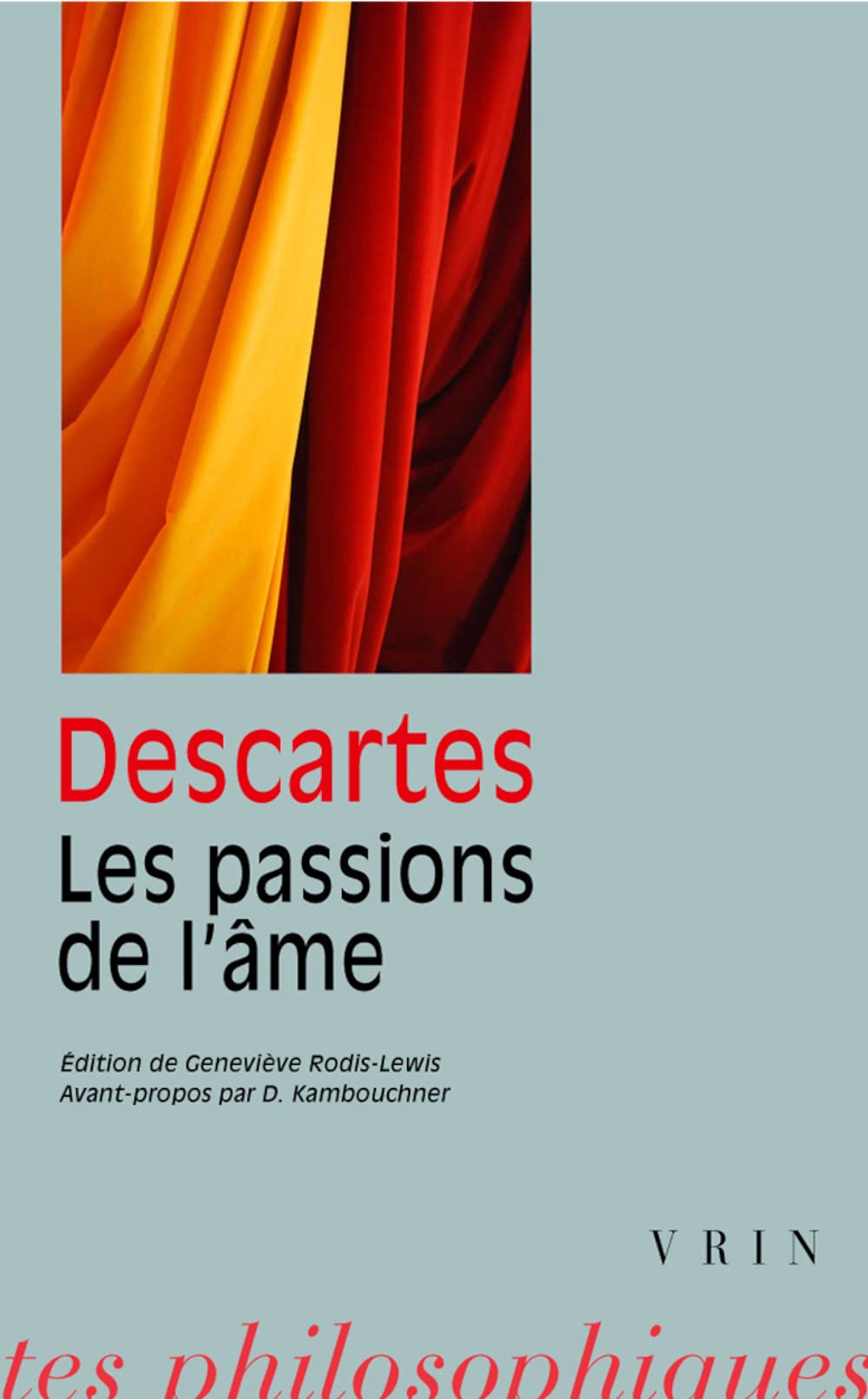 Les Passions De L'ame (Bibliotheque Des Textes Philosophiques) (French Edition),Used