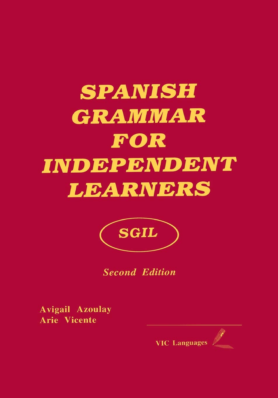 Spanish Grammar for Independent Learners,New