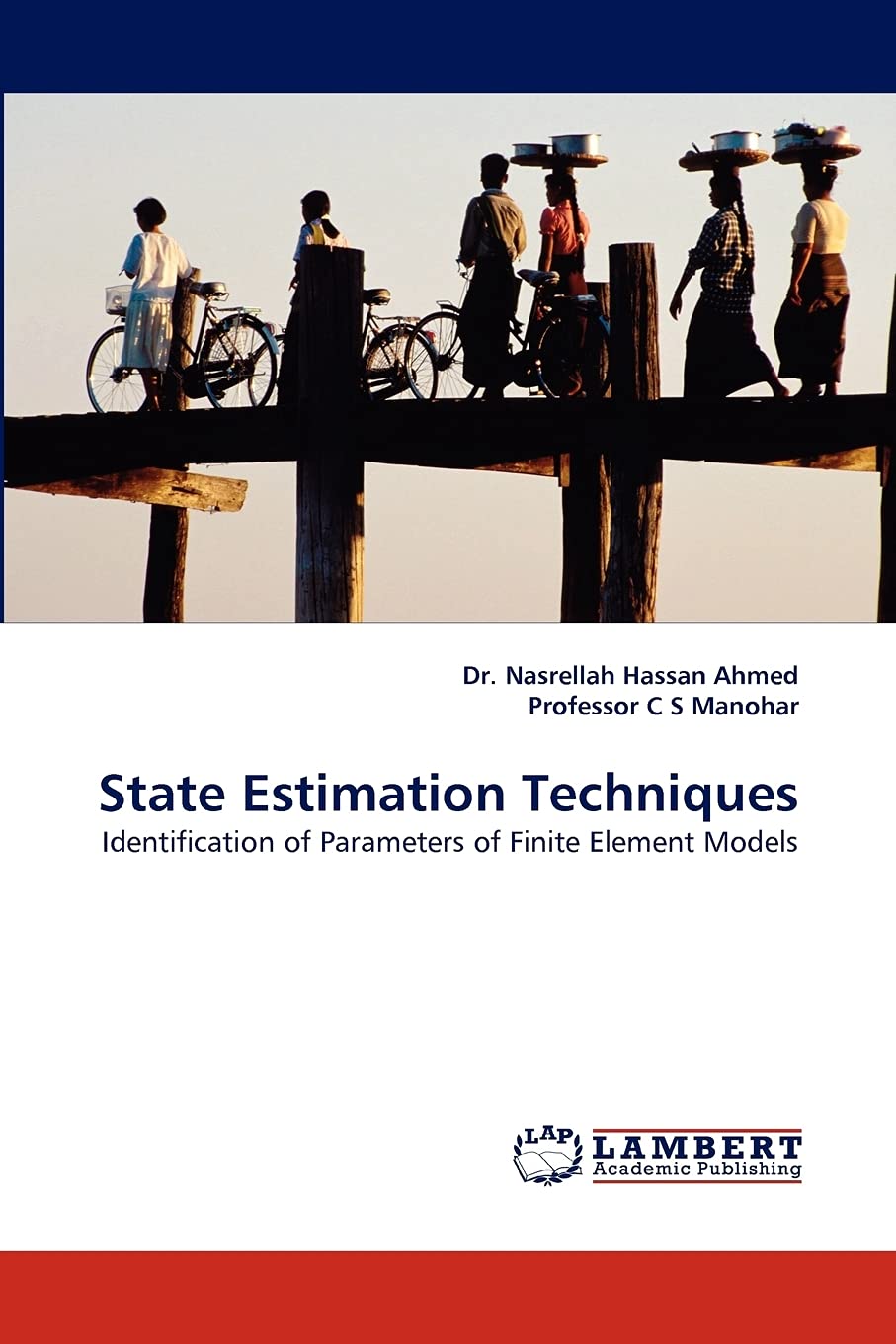 State Estimation Techniques: Identification of Parameters of Finite Element Models,Used