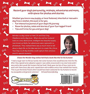 My Life as Your Dog: Milestones, messes and mementos,Used