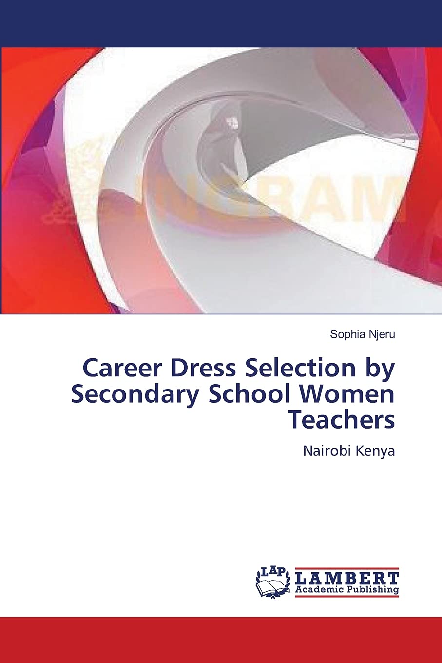 Career Dress Selection by Secondary School Women Teachers: Nairobi Kenya,Used