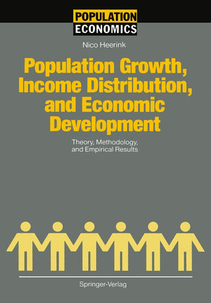 Population Growth, Income Distribution, and Economic Development: Theory, Methodology, and Empirical Results (Population Economi,Used