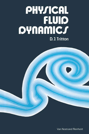 Physical Fluid Dynamics (The Modern University in Physics Series),New