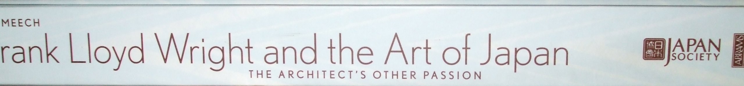 Frank Lloyd Wright and the Art of Japan: The Architects Other Passion,Used