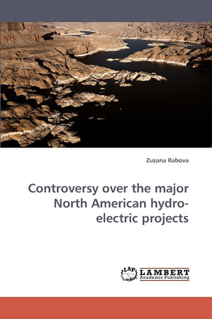 Controversy over the major North American hydroelectric projects,Used