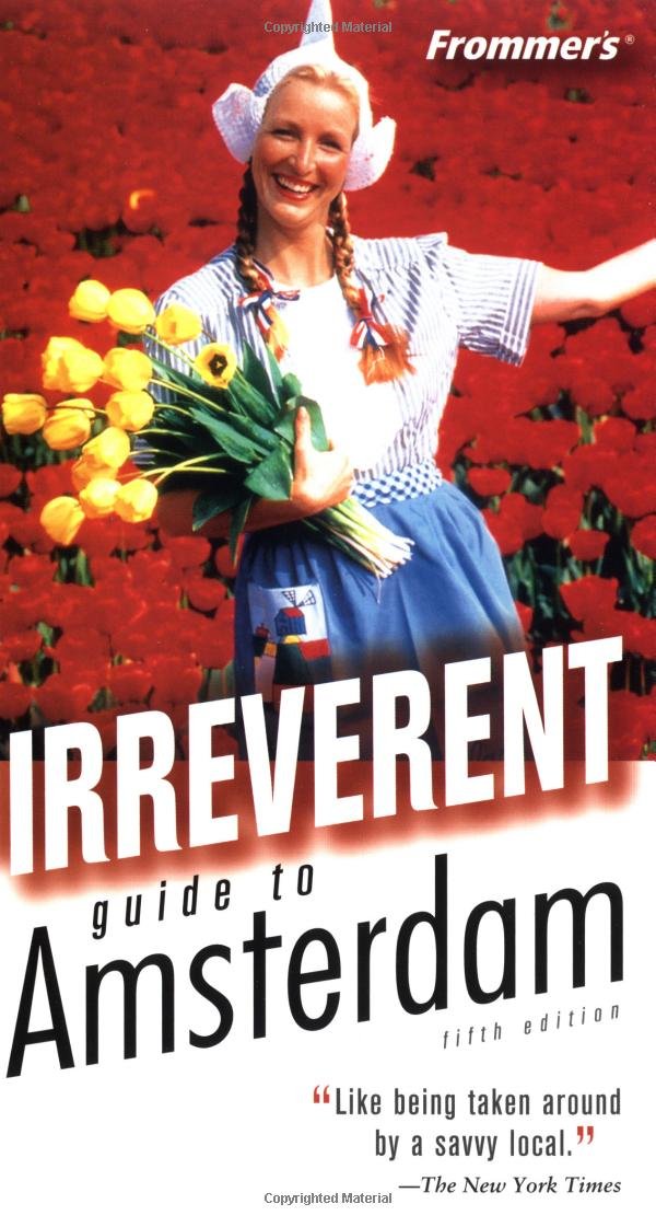 Frommer's Irreverent Guide to Amsterdam (Irreverent Guides),Used
