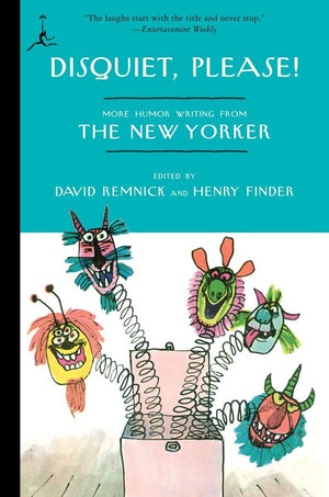 Disquiet, Please!: More Humor Writing From The New Yorker (Modern Library (Paperback)),New