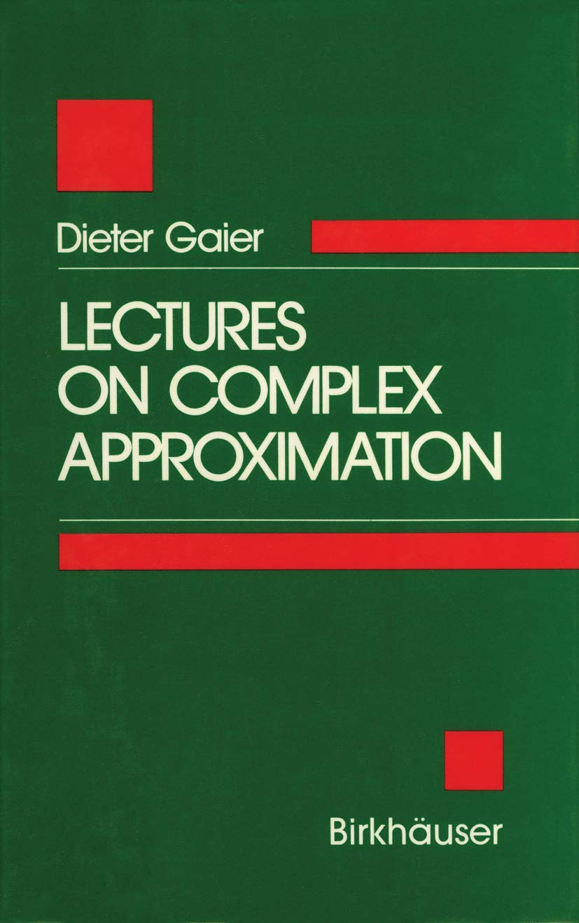 Lectures on Complex Approximation,Used
