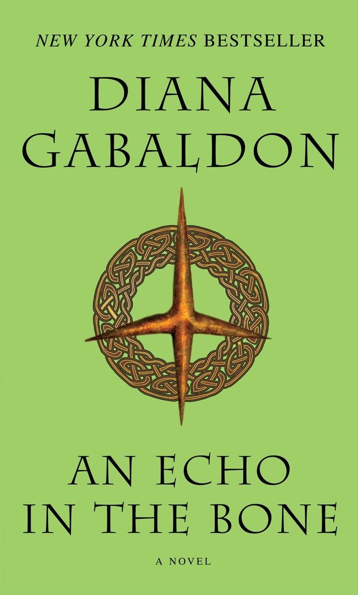 An Echo In The Bone: A Novel (Outlander)
