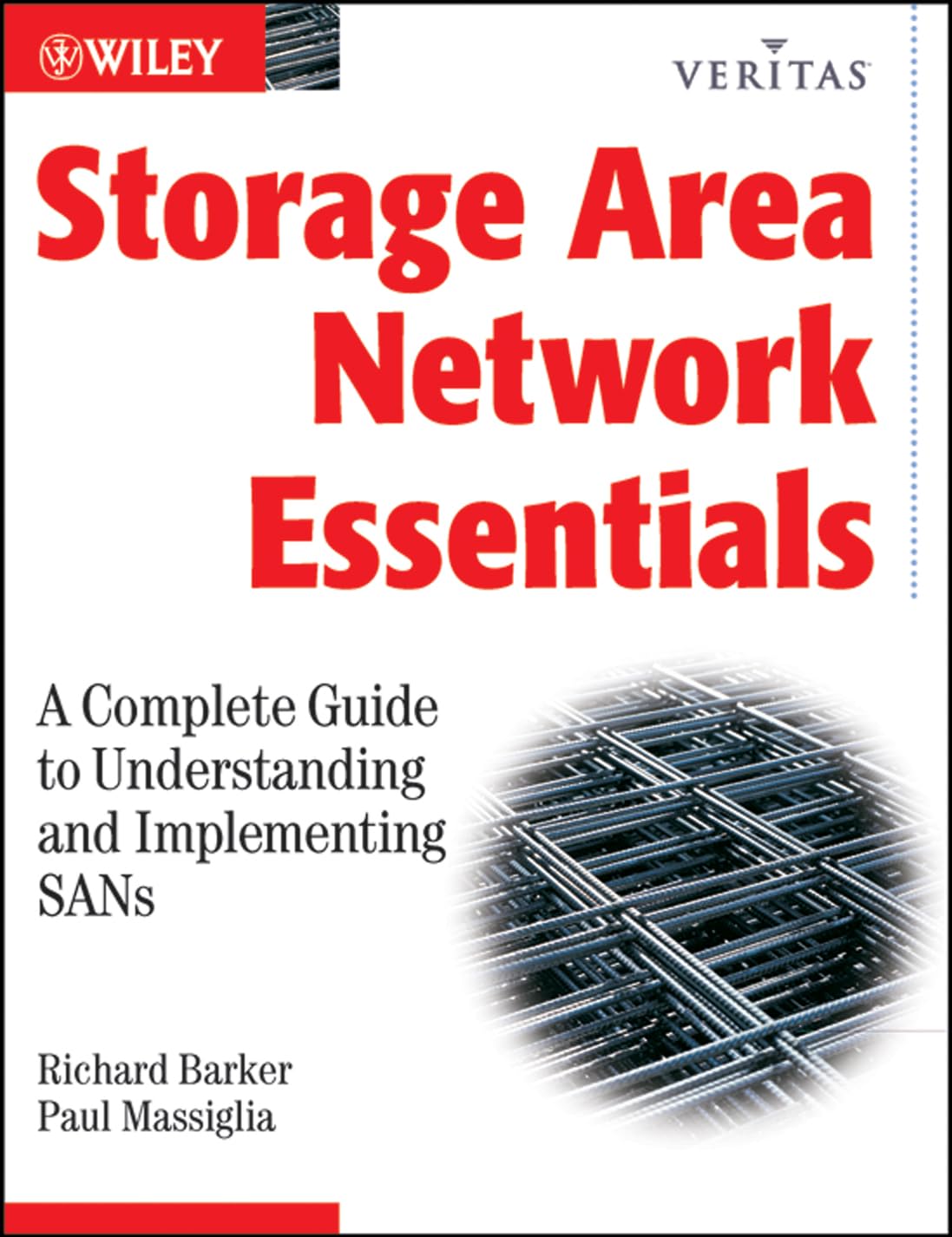 Storage Area Network Essentials: A Complete Guide to Understanding and Implementing SANs,Used