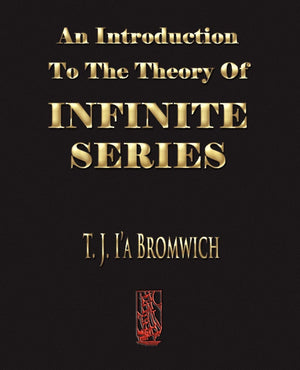 An Introduction To The Theory Of Infinite Series,Used