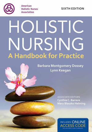 Holistic Nursing: Handbook for Practice,Used