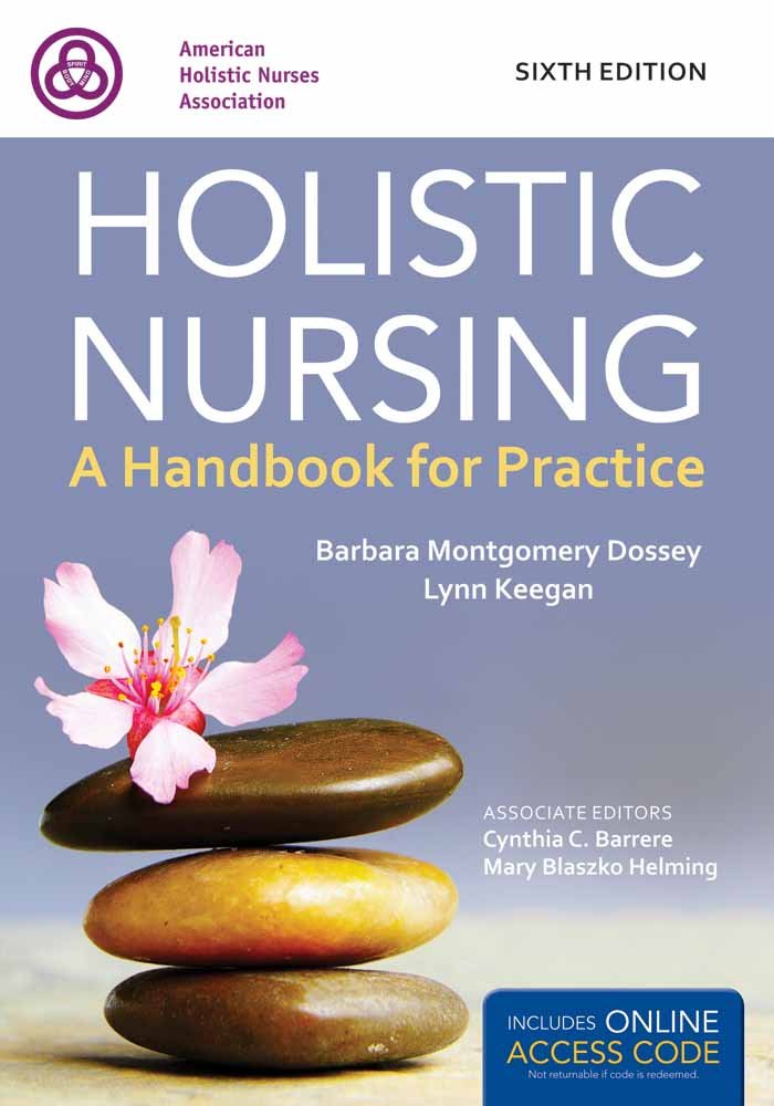 Holistic Nursing: Handbook for Practice,Used