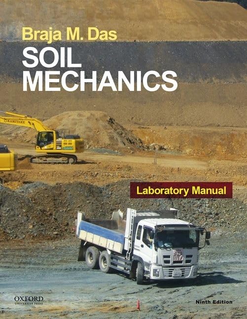 Soil Mechanics Laboratory Manual,Used