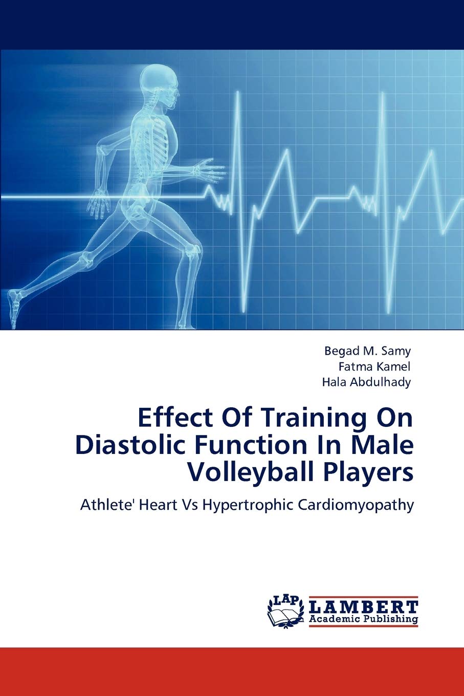 Effect Of Training On Diastolic Function In Male Volleyball Players: Athlete' Heart Vs Hypertrophic Cardiomyopathy,Used