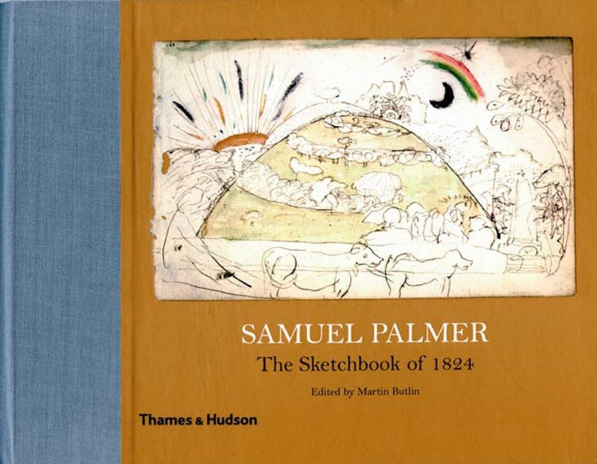 Samuel Palmer: The Sketchbook of 1824,New
