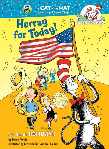 Hurray for Today!: All About Holidays (Cat in the Hat's Learning Library),Used
