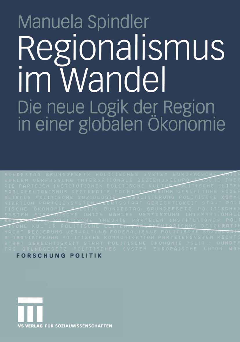 Regionalismus im Wandel: Die neue Logik der Region in einer globalen konomie (Forschung Politik) (German Edition),Used