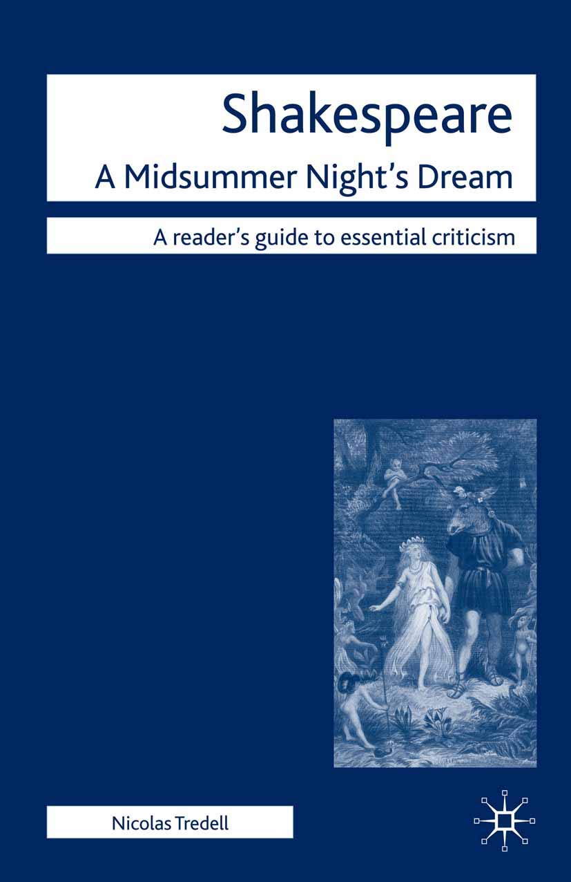 Shakespeare: A Midsummer Night'S Dream (Readers' Guides To Essential Criticism, 49),Used