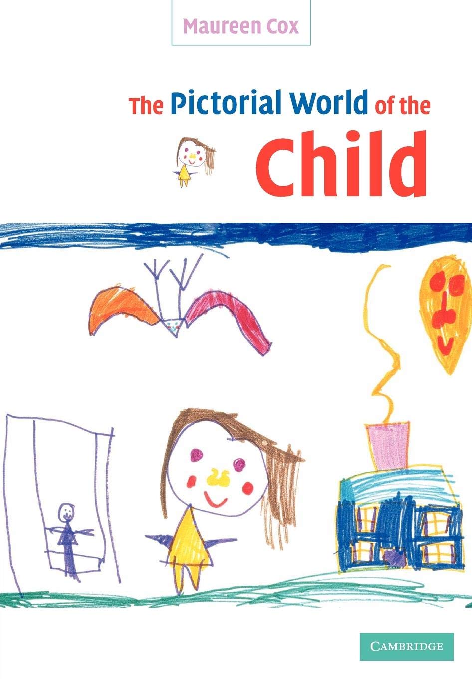 The Pictorial World of the Child,Used