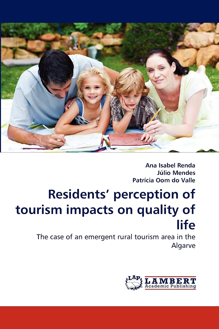 Residents' perception of tourism impacts on quality of life: The case of an emergent rural tourism area in the Algarve,Used