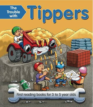 The Trouble With Tippers: First Reading Books For 3 To 5 Year Olds (Big Books Trouble With. . .),Used