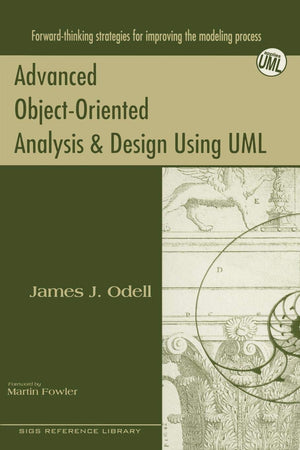 Advanced ObjectOriented Analysis and Design Using UML (SIGS Reference Library, Series Number 12),Used