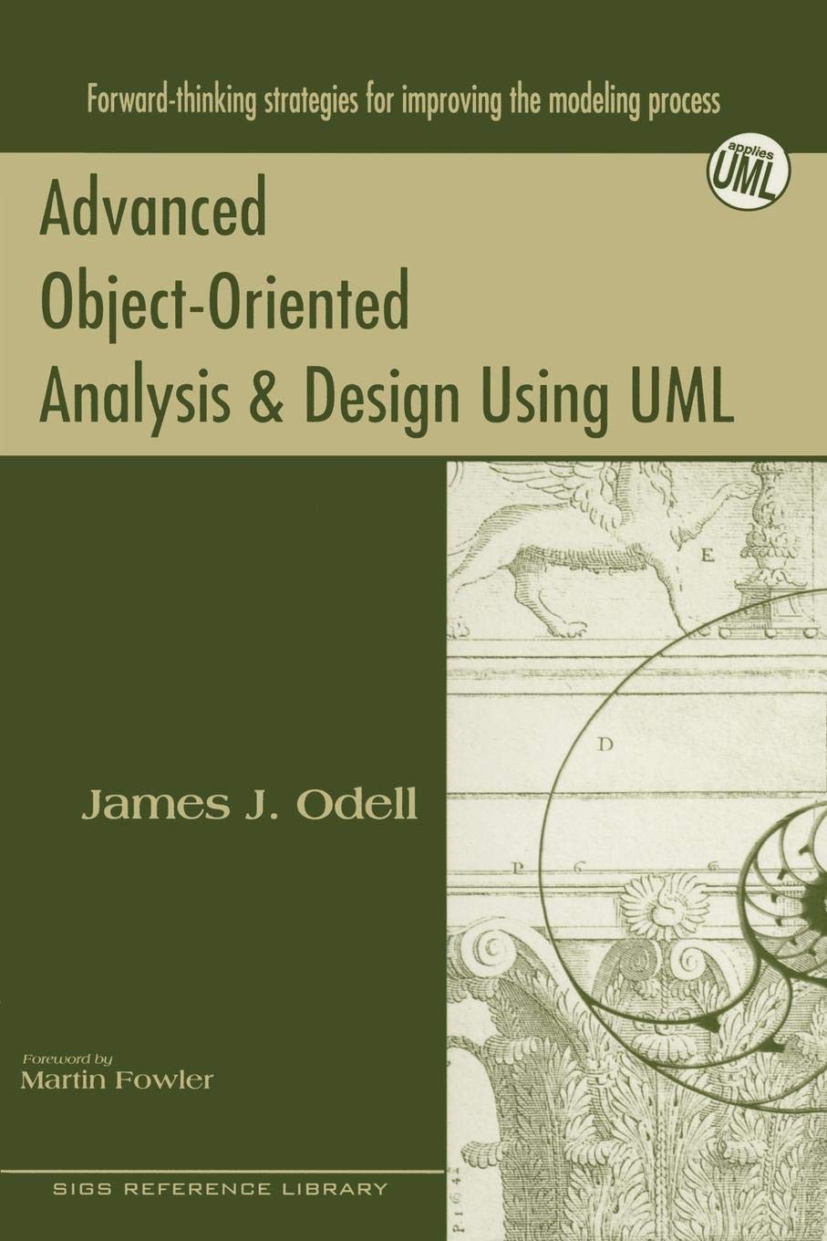Advanced ObjectOriented Analysis and Design Using UML (SIGS Reference Library, Series Number 12),Used