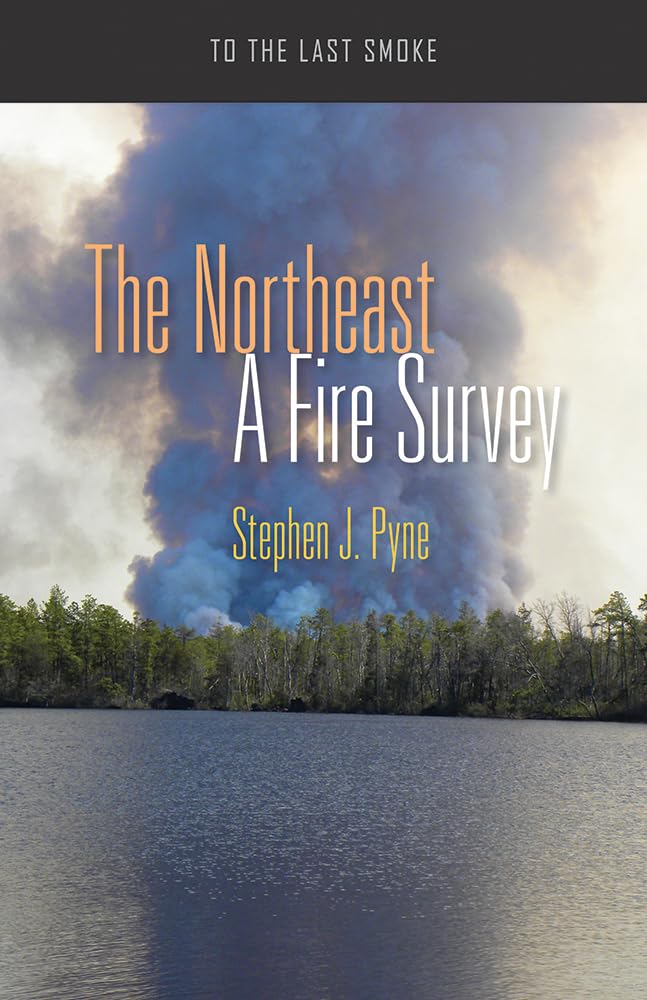The Northeast: A Fire Survey (To The Last Smoke),Used