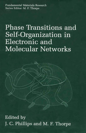Phase Transitions and SelfOrganization in Electronic and Molecular Networks (Fundamental Materials Research),Used