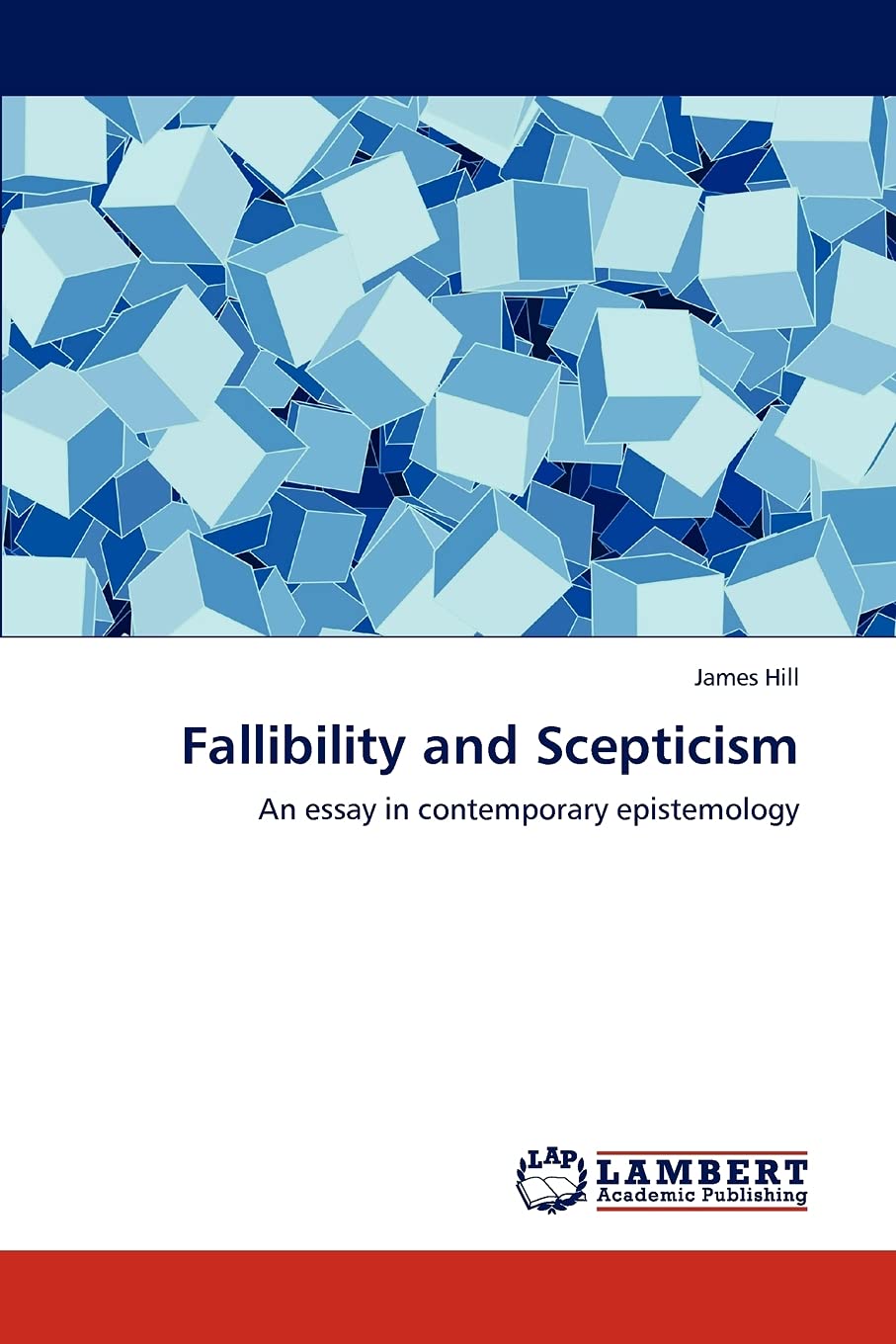 Fallibility and Scepticism: An essay in contemporary epistemology,Used