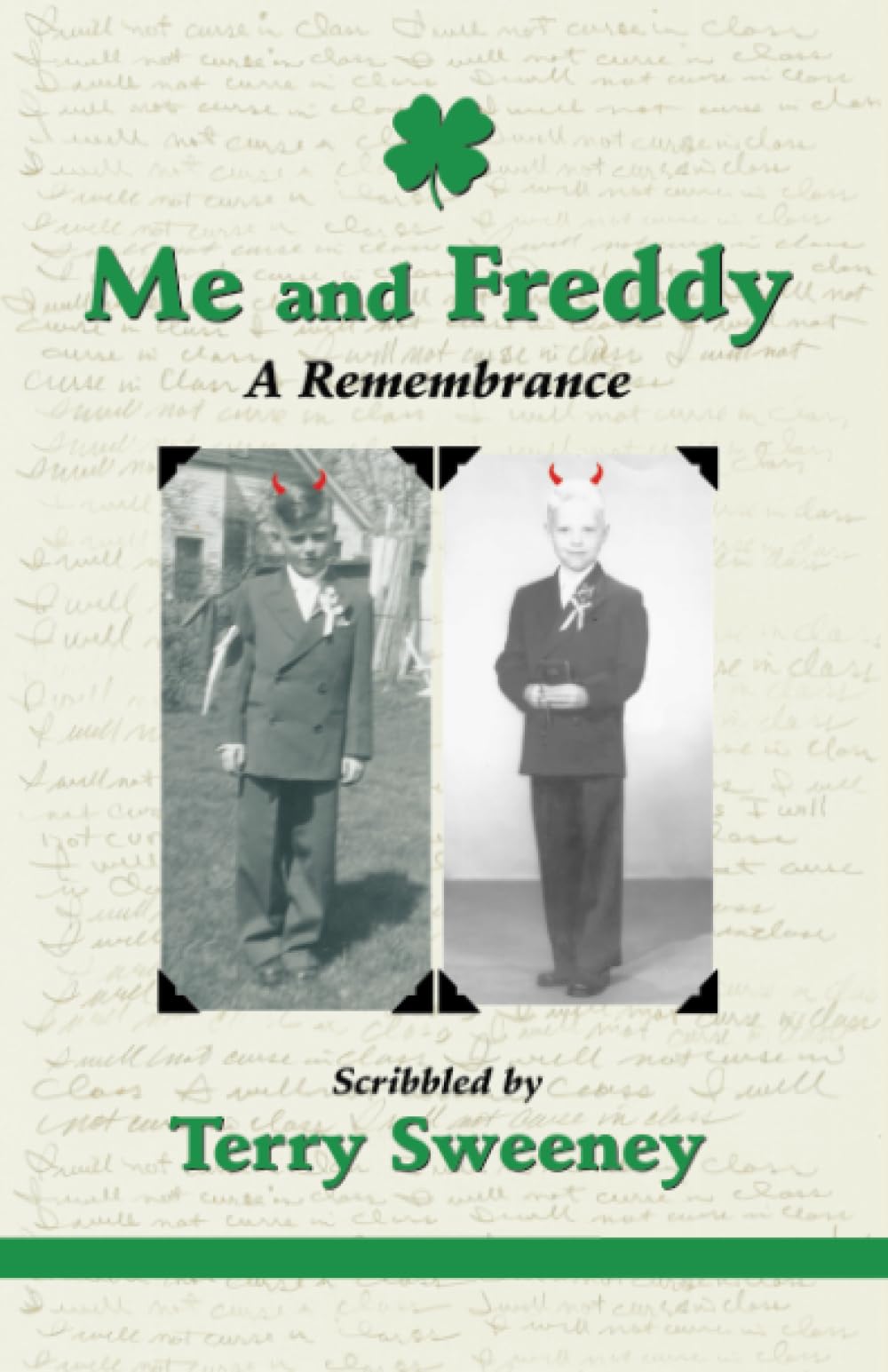 Me and Freddy: A Remembrance,New