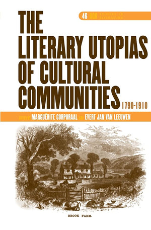 The Literary Utopias Of Cultural Communities, 17901910 (Dqr Studies In Literature, 46),Used