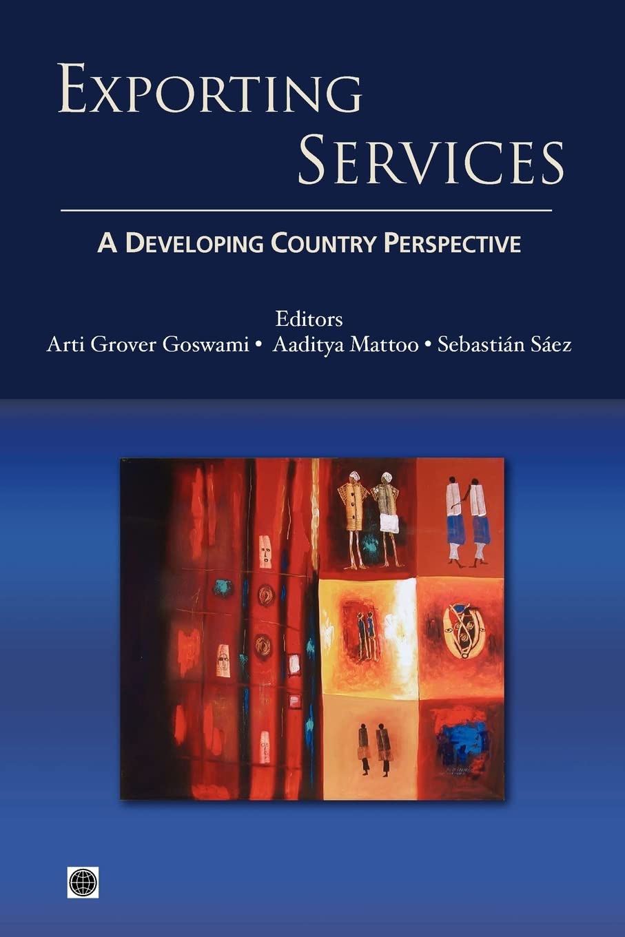 Exporting Services: A Developing Country Perspective (Trade And Development),Used