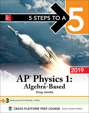 5 Steps to a 5: AP Physics 1 AlgebraBased 2019,Used