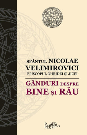 Ganduri Despre Bine Si Rau (Romanian Edition),New