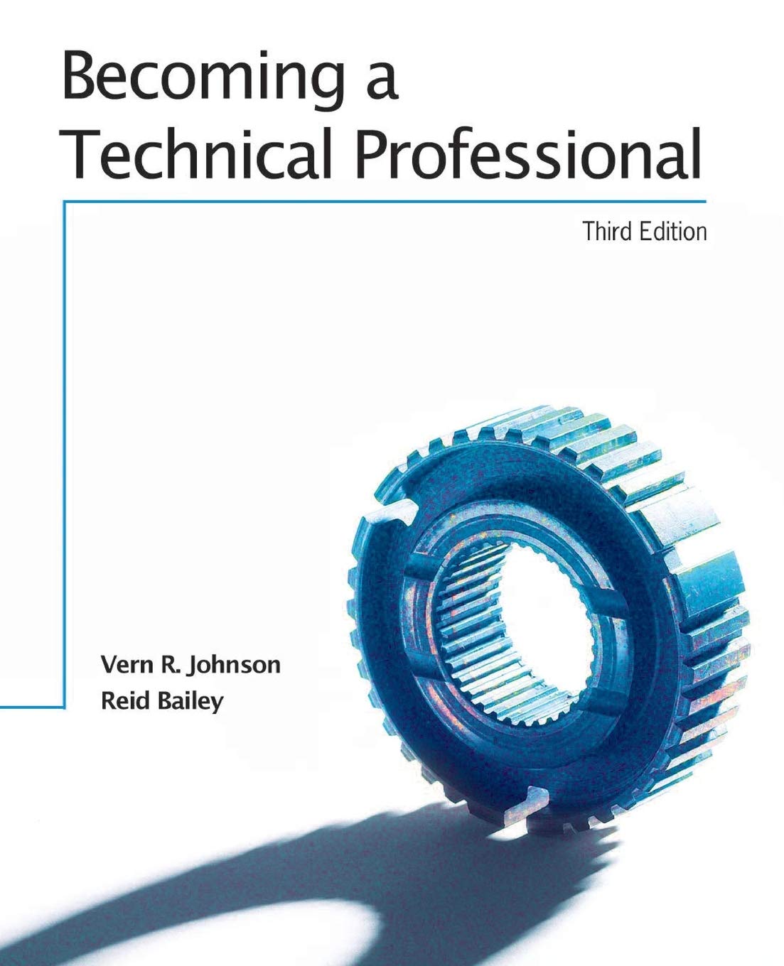 BECOMING A TECHNICAL PROFESSIONAL  TEXT,Used